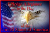 I Pledge Allegiance to the flag of the United States of America and to the Republic for which it stands, one Nation UNDER GOD, indivisible, with liberty and justice for all.